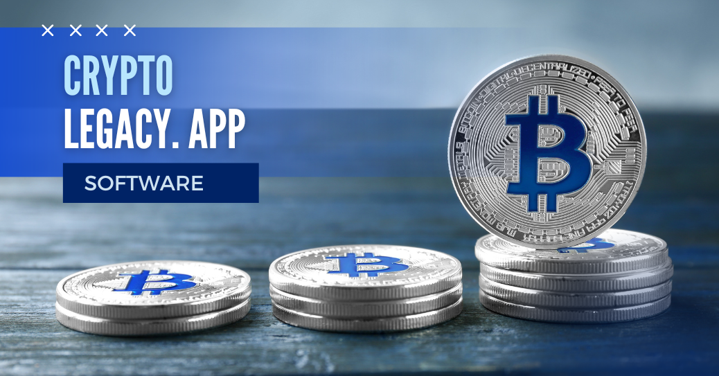 Crypto-Legacy.app The Future of Digital Inheritance