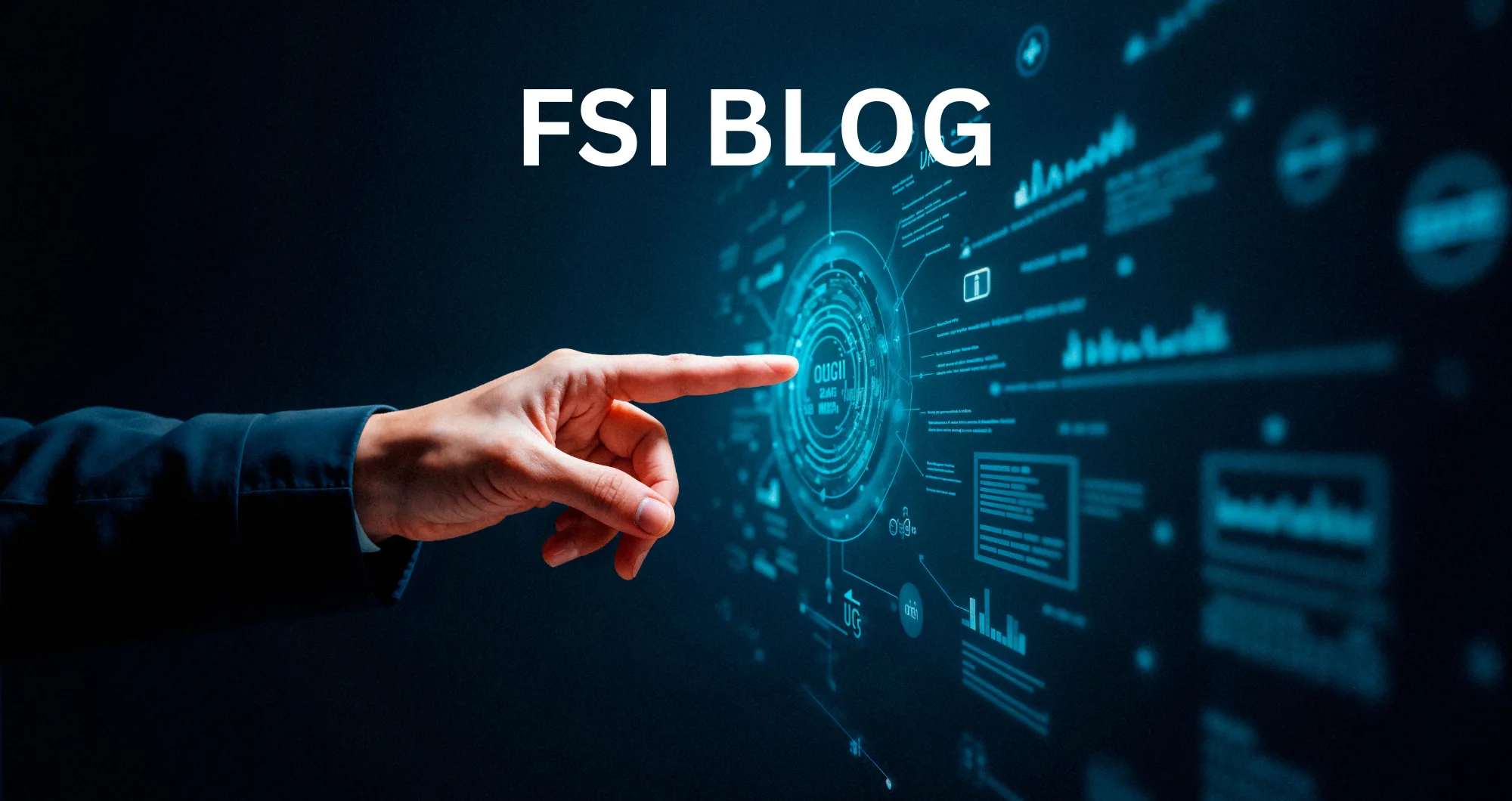 FSI Blogs US A Complete Guide to Insights Innovations(01)